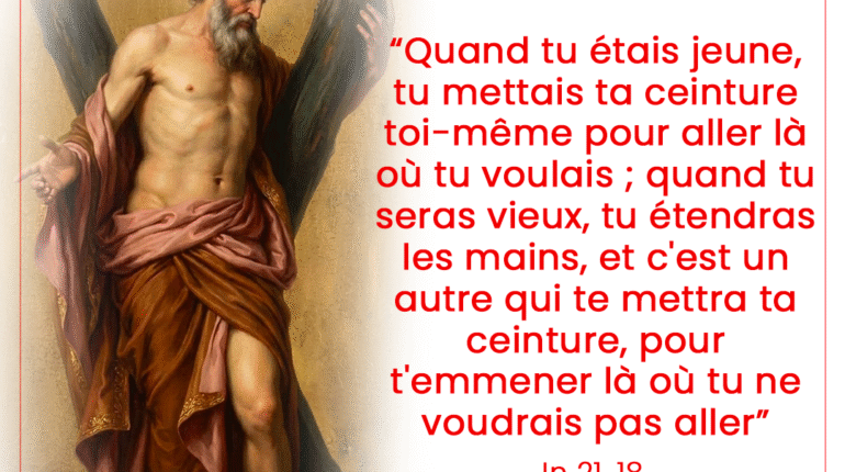 « Quand tu étais jeune, tu mettais ta ceinture toi-même pour aller là où tu voulais ; quand tu seras vieux, tu étendras les mains, et c&rsquo;est un autre qui te mettra ta ceinture, pour t’emmener là où tu ne voudrais pas aller » Jn 21, 18